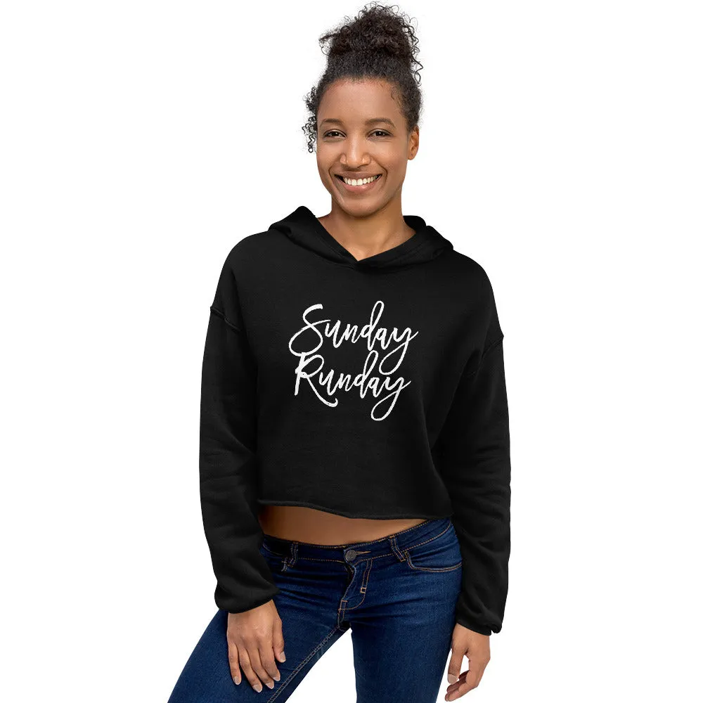 Sunday Runday Crop Sweatshirt - Gym and Fitness Workout Crop Top - Running Hoodie